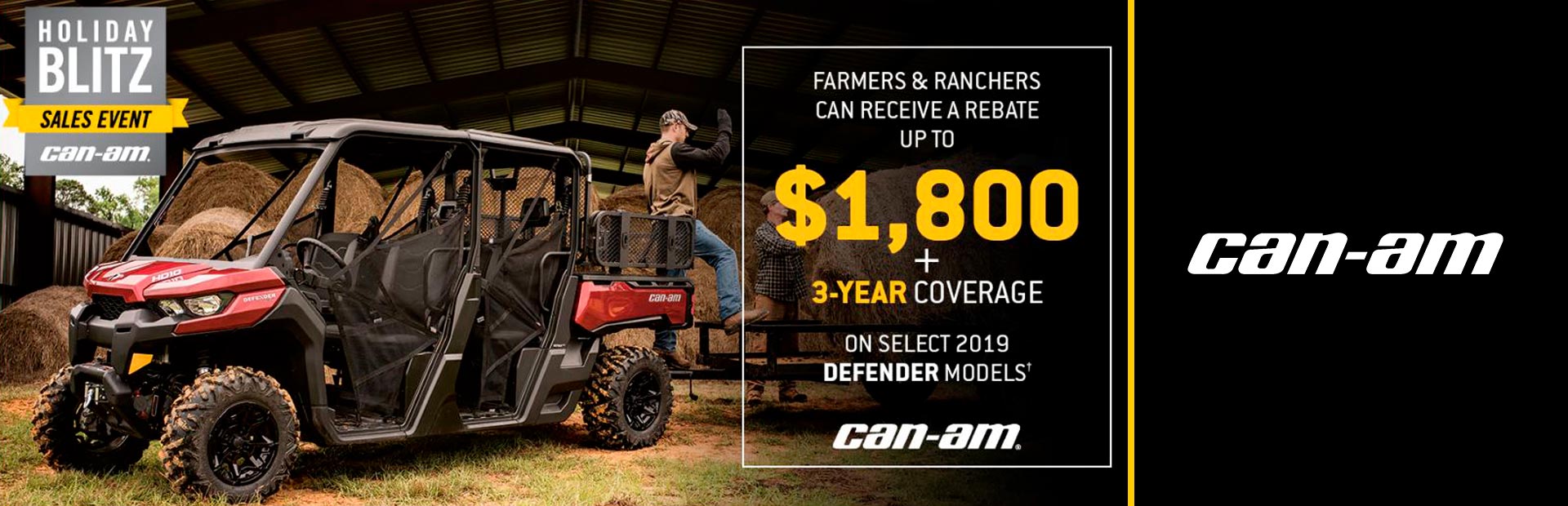 Can-Am: HOLIDAY BLITZ SALES EVENT - Farmers & Ranchers